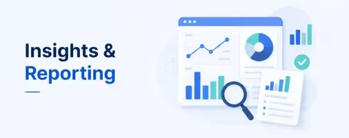 Insights & Reporting