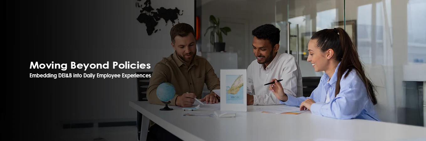 DEI&B into Daily Employee Experiences