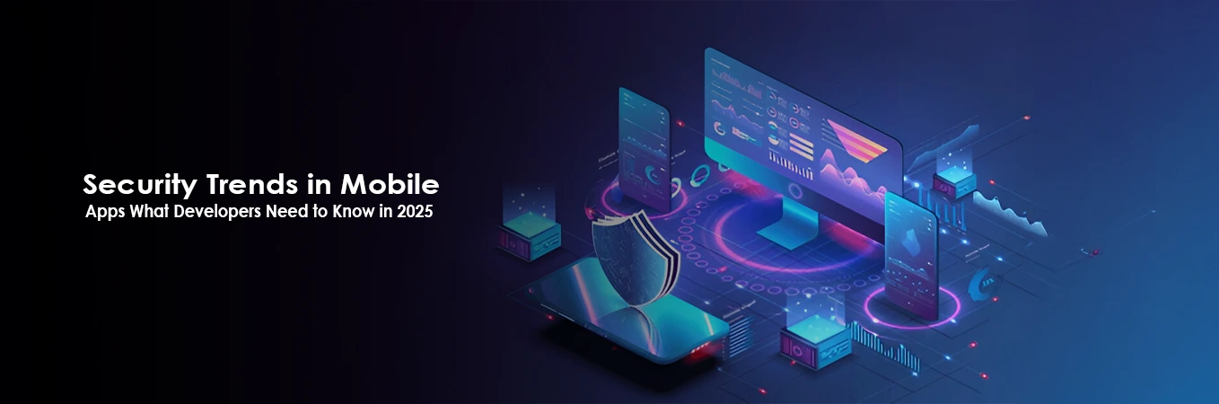 Security Trends in Mobile Apps