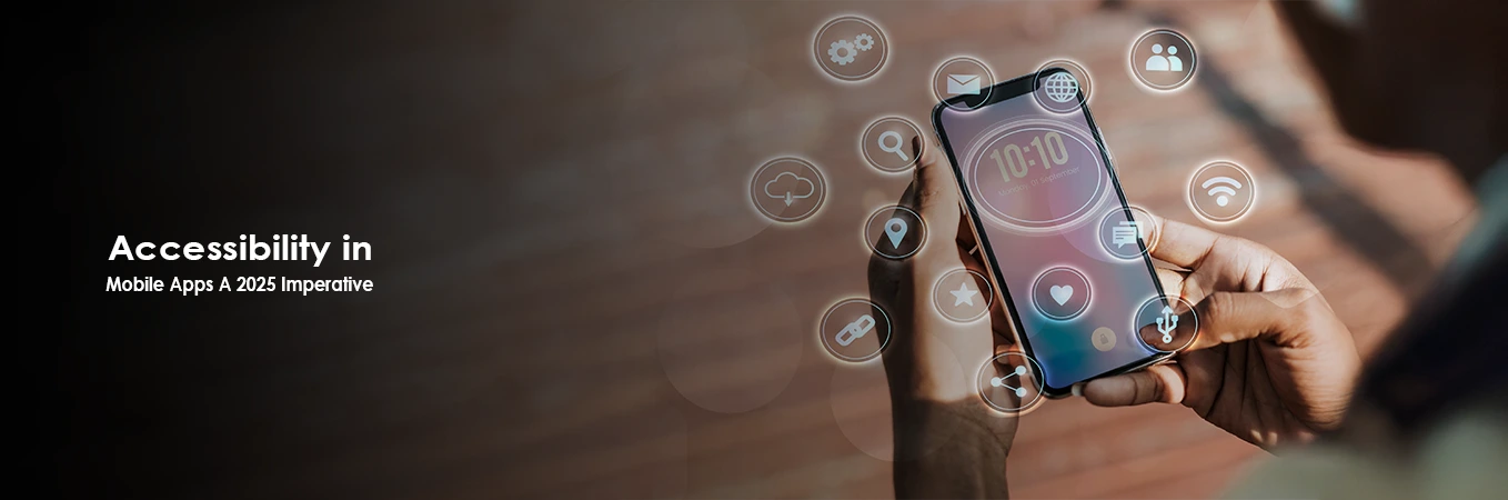 Accessibility in Mobile Apps