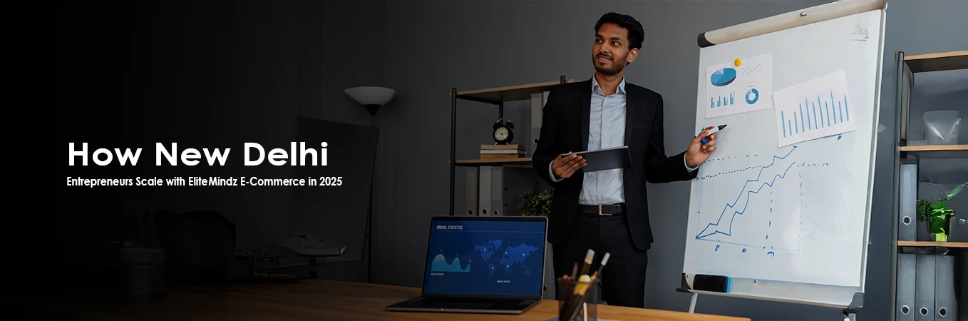 How New Delhi Entrepreneurs Scale with Elite Mindz