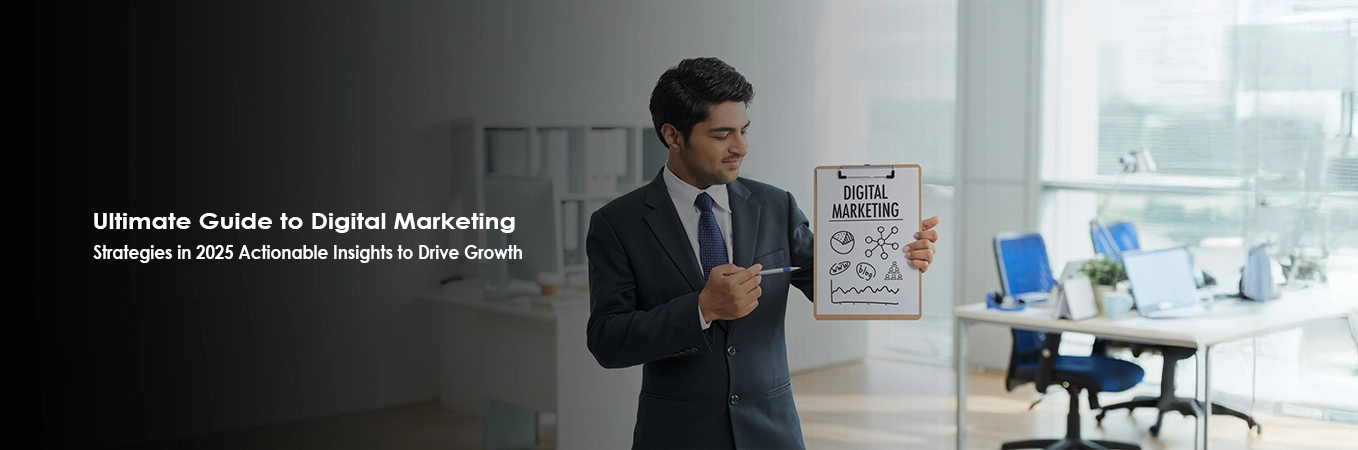 Digital Marketing Strategies to Drive Growth