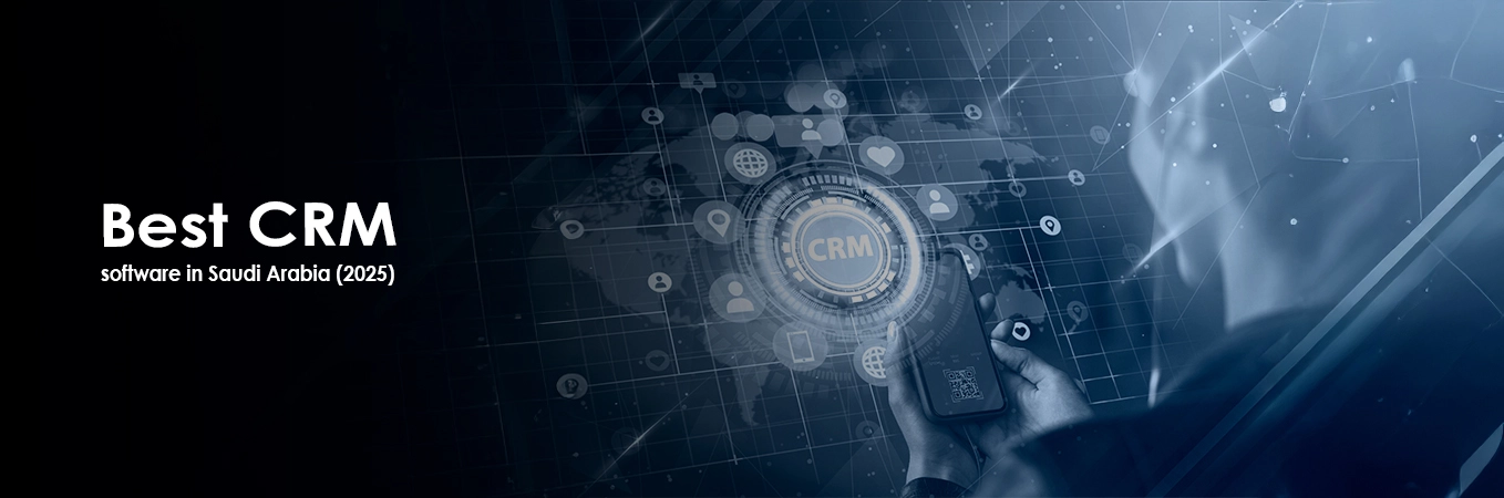 Best CRM Software in Saudi Arabia