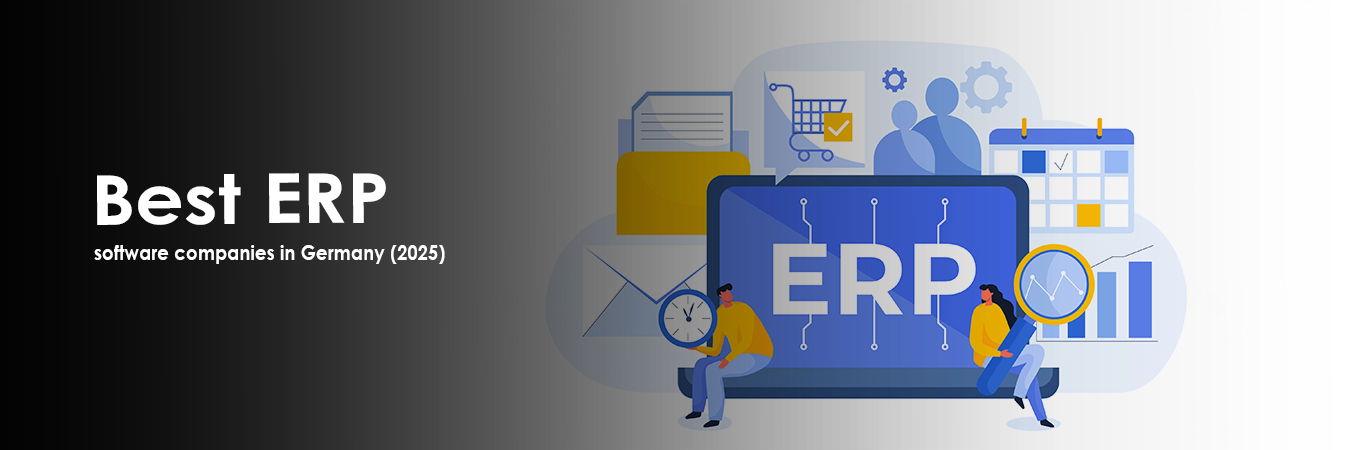 Best ERP Software Companies in Germany (2025): A Comprehensive Guide