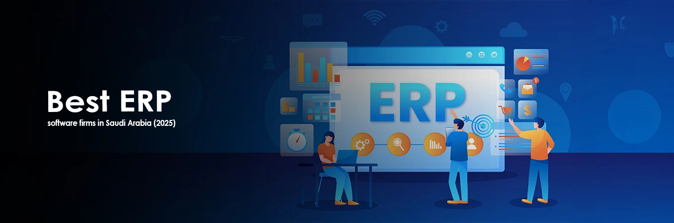 Best ERP Software Firms in Saudi Arabia