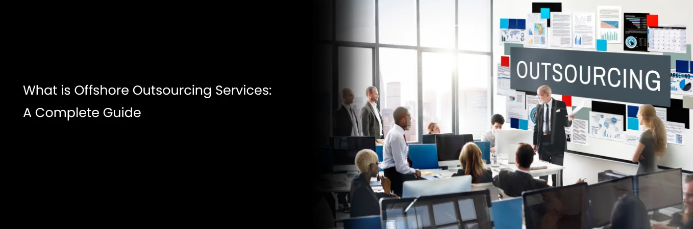 Offshore Outsourcing Services