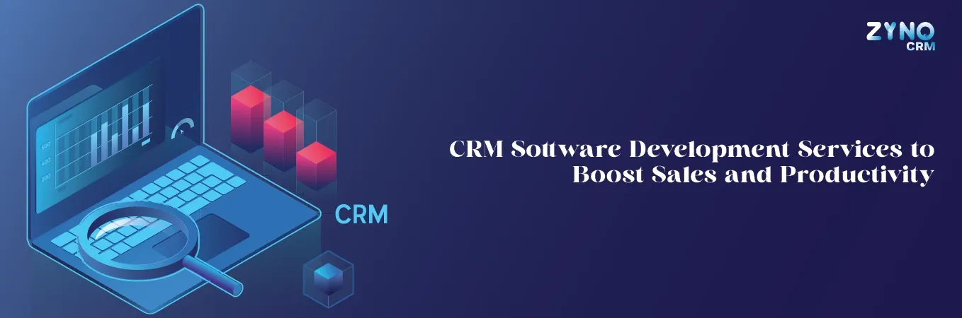 CRM Software Development Services