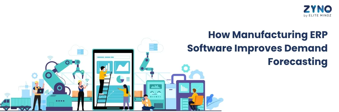 ERP improves demand forcasting