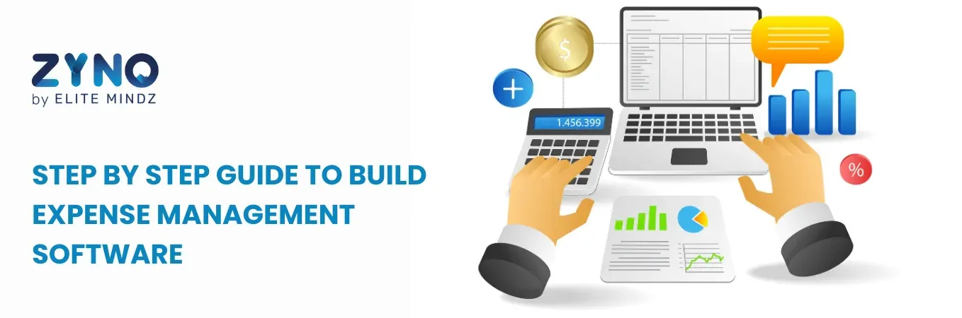 Step by Step Guide to Build Expense Management Software