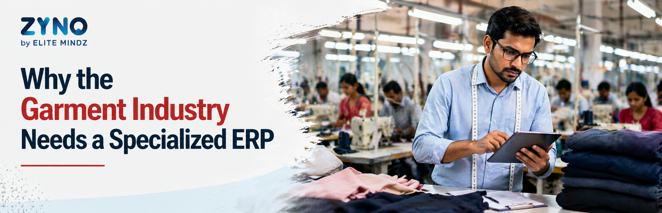  Garment Industry Needs a Specialized ERP