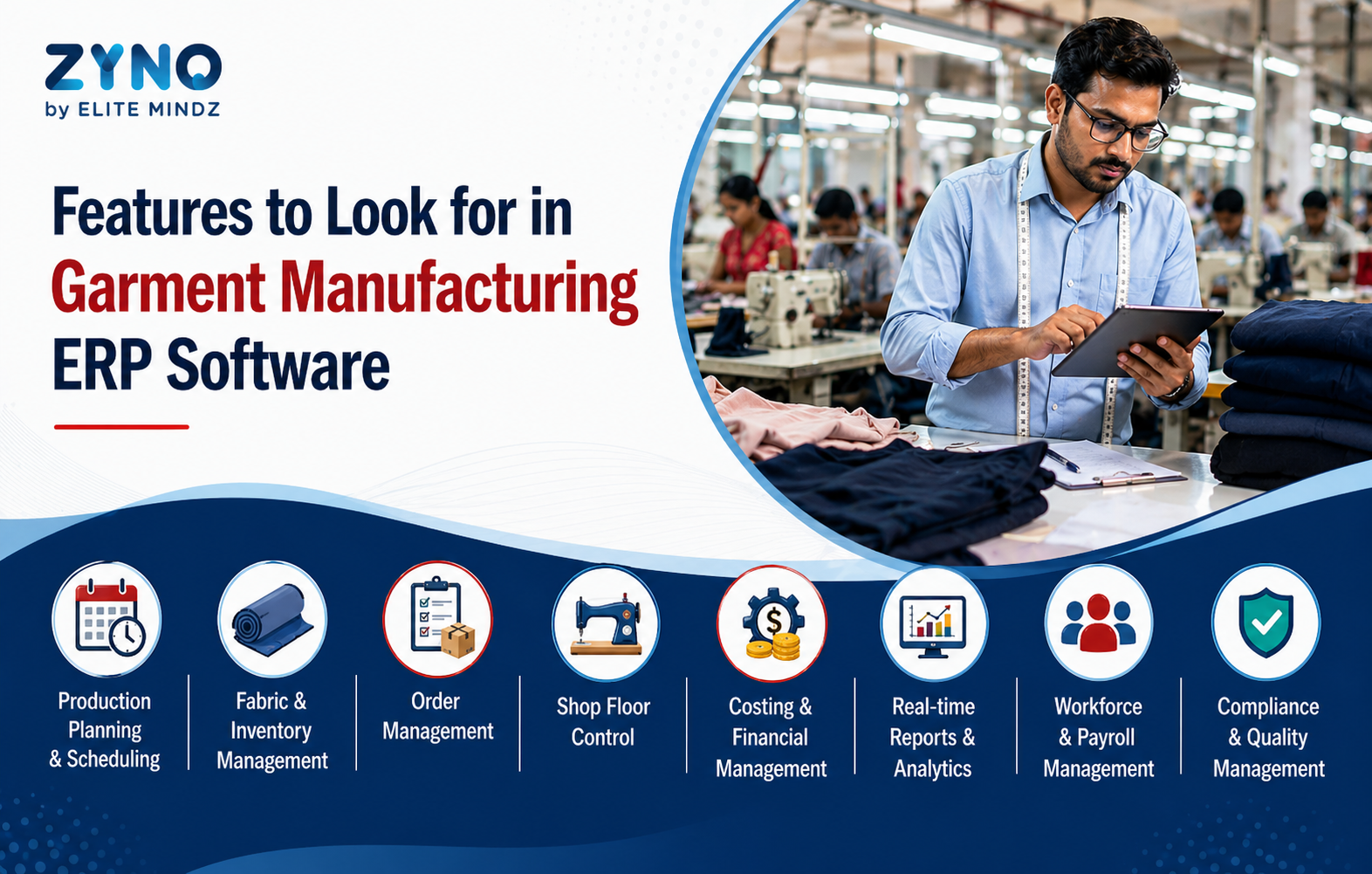 Features to Look for in Garment Manufacturing ERP Software