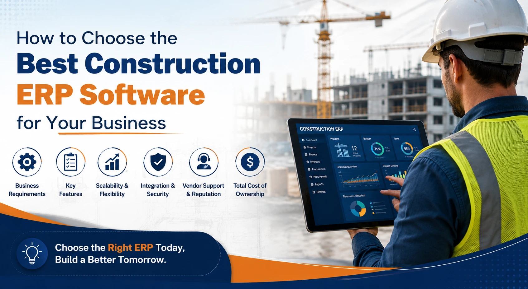 How to Choose the Best Construction ERP Software for Your Business