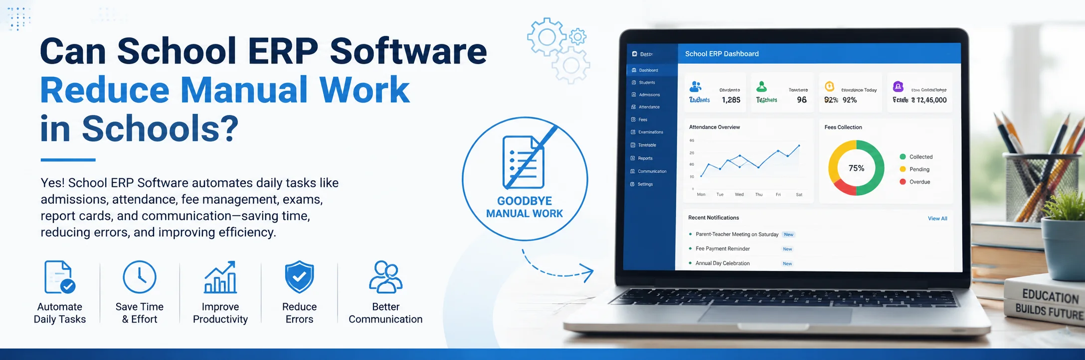 Reduce Manual Work in Schools