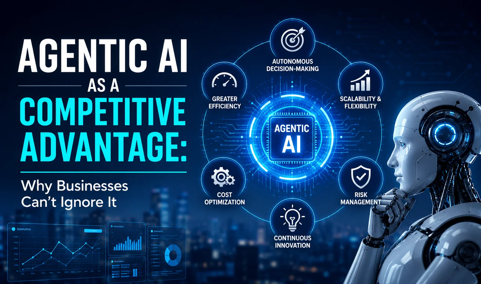 Agentic AI as a Competitive Advantage: Why Businesses Can’t Ignore It