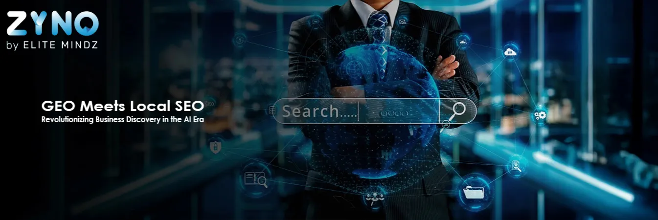 GEO Meets Local SEO: Revolutionizing Business Discovery in the AI Era