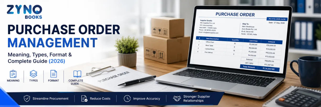 Purchase Order Management: Meaning, Types, Format & Complete Guide