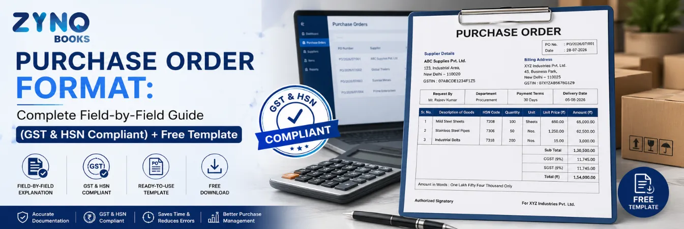 Purchase Order Format: Complete Guide (GST & HSN Compliant) & Free Template