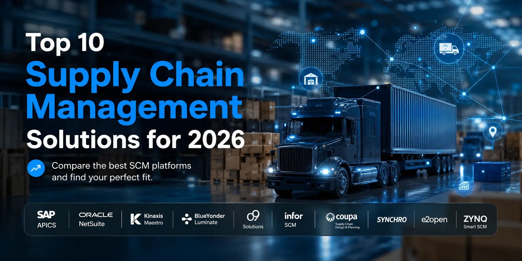 The Top 10 Supply Chain Management Systems (SCM) for 2026