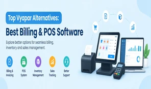 Top Vyapar Alternatives: Best Billing & POS Software