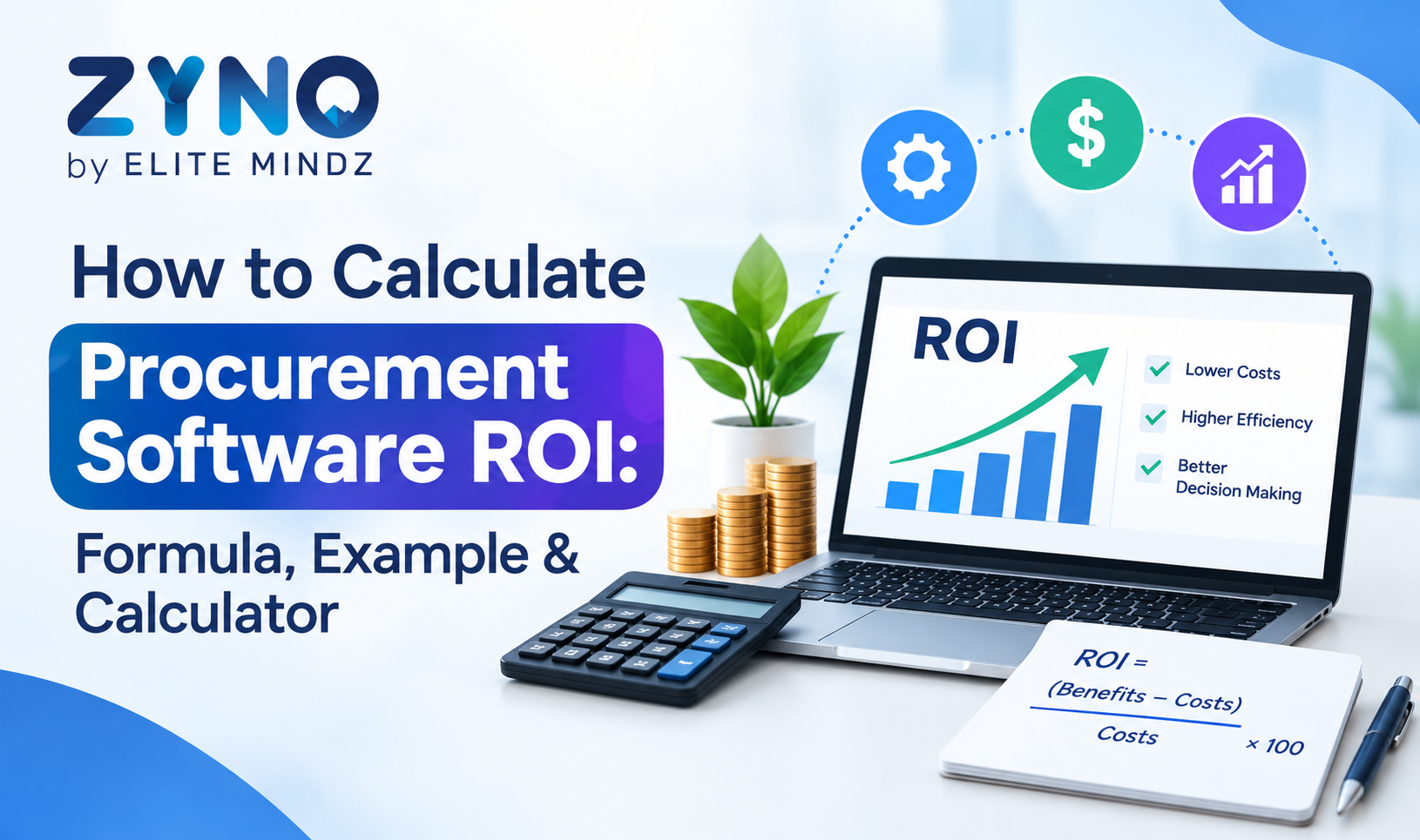 How to Calculate Procurement Software ROI: Formula, Example & Calculator