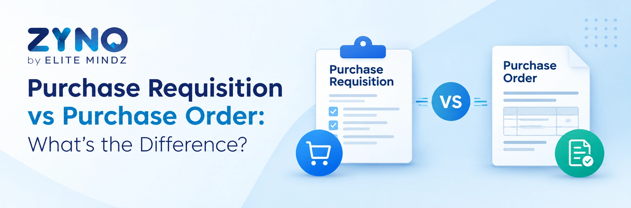 Purchase Requisition vs Purchase Order