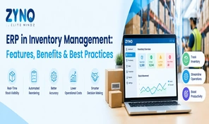 ERP in Inventory Management: Features, Benefits & Best Practices