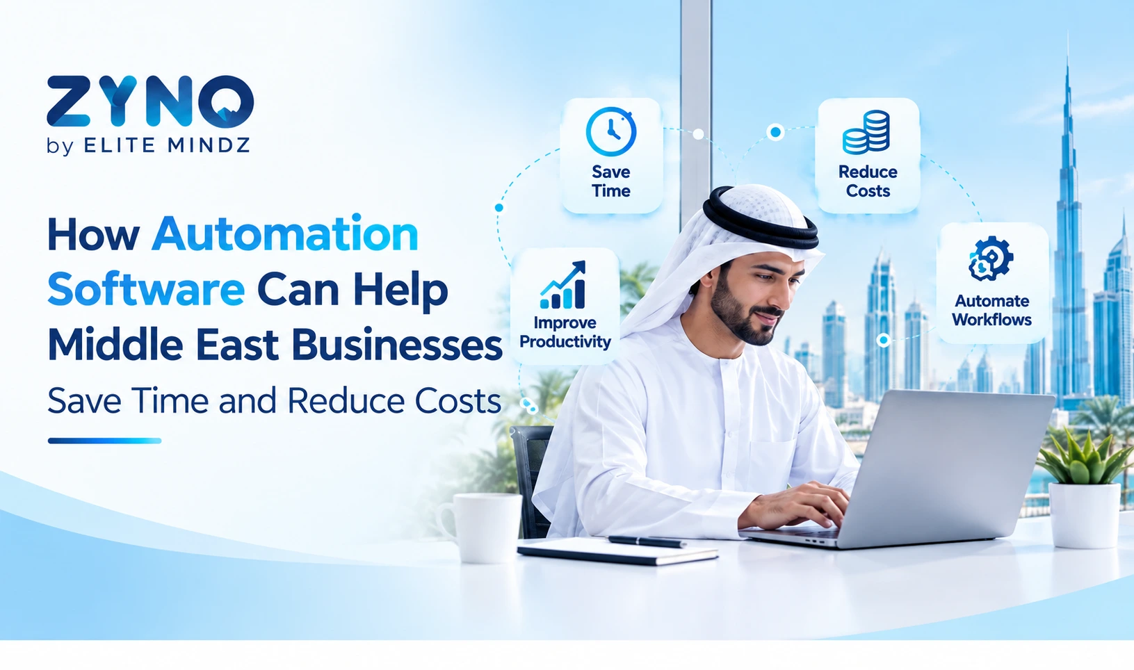 How Automation Software Can Help Middle East Businesses Save Time and Reduce Costs