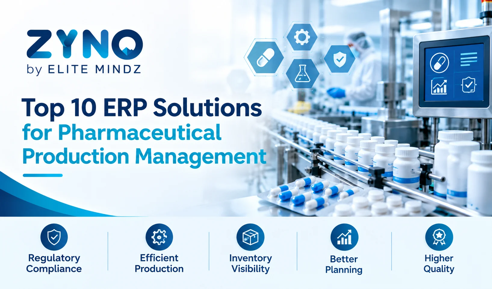 Top 10 ERP Solutions for Pharmaceutical Production Management