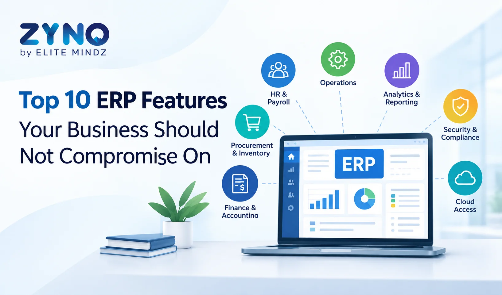Top 10 ERP Features Your Business Should Not Compromise On