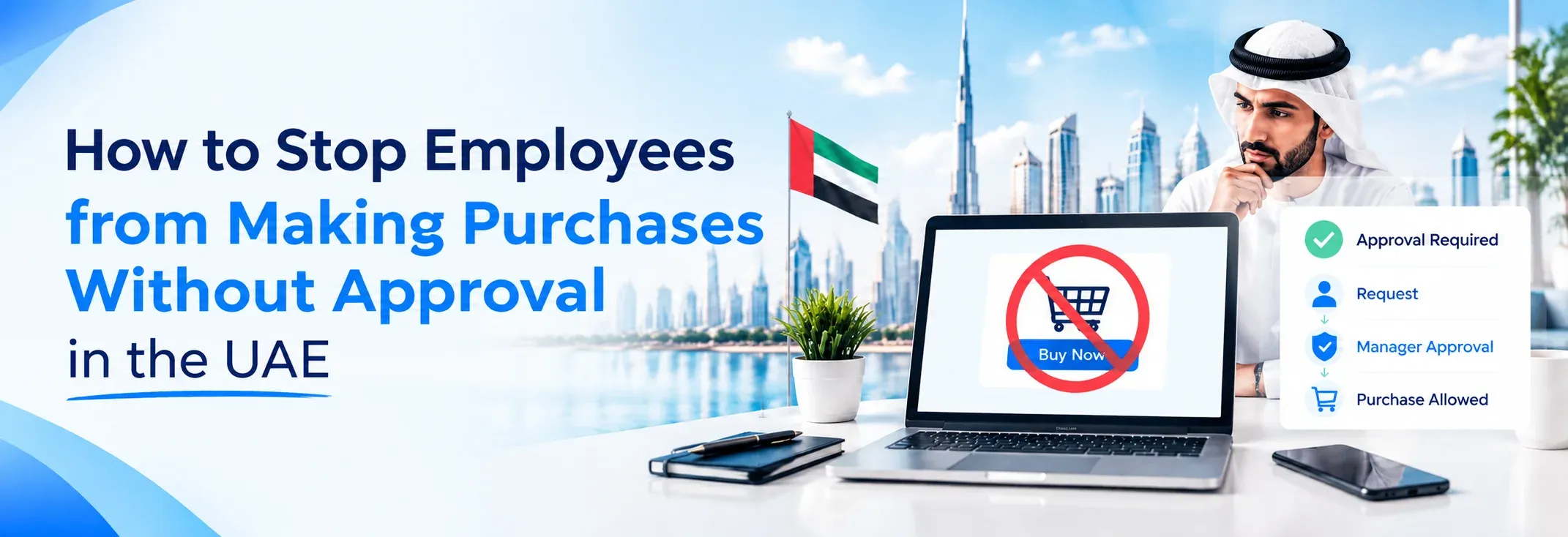 Stop unapproved employee purchases in UAE