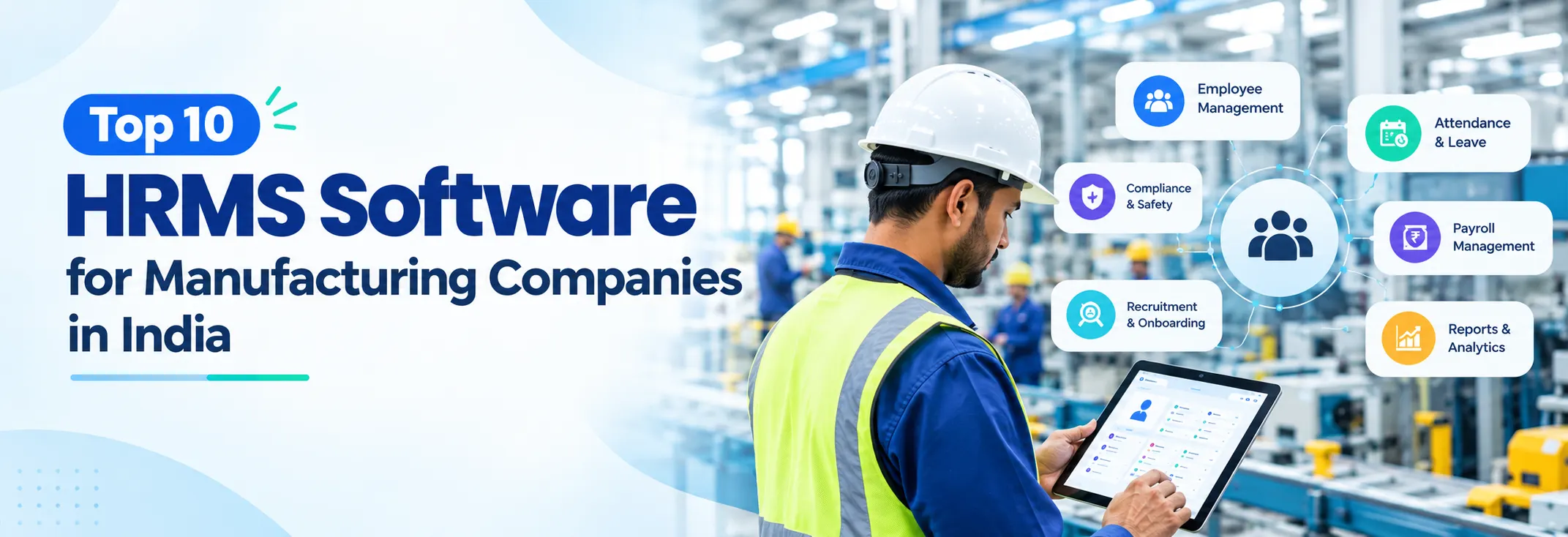 Top 10 HRMS Software for Manufacturing Companies in India 