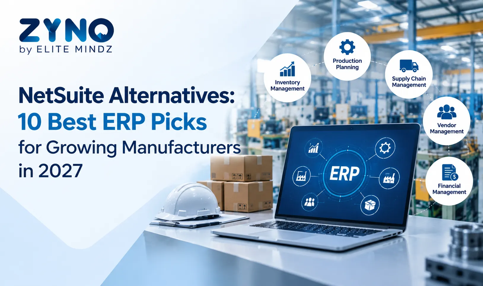 NetSuite Alternatives: 10 Best ERP Picks for Growing Manufacturers in 2027