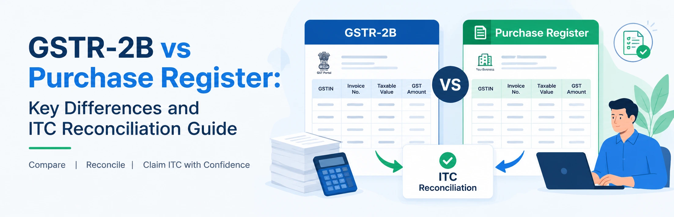 GSTR-2B vs Purchase Register: Key Differences and ITC Reconciliation Guide